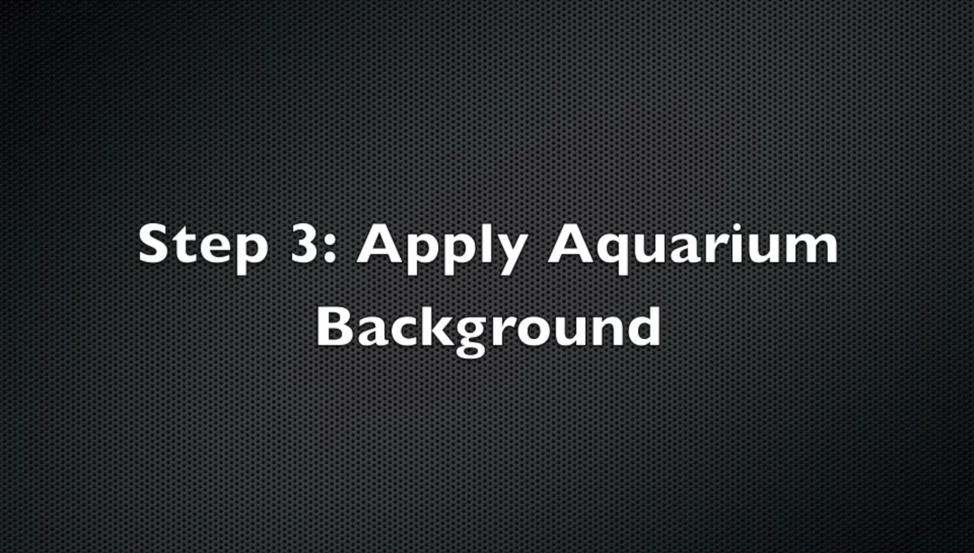 Thoroughly spraying the aquarium's back with soapy water.