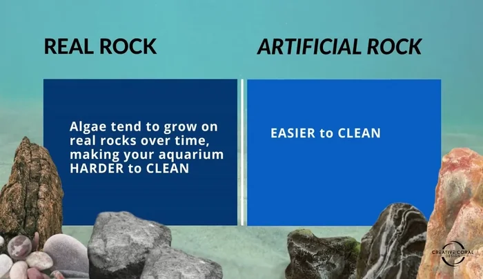 Think about cleaning: Artificial rocks are much easier to clean than real rocks which are prone to algae buildup.